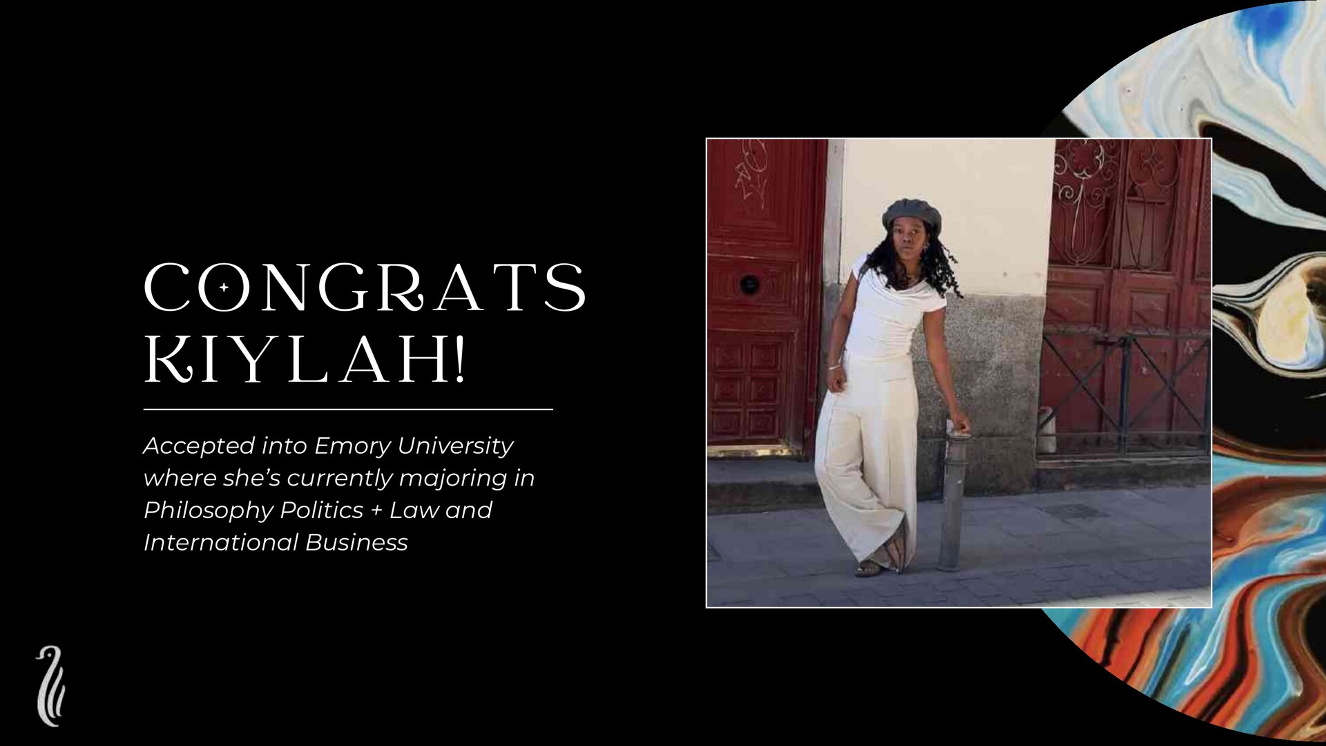 Congratulations to Kiylah on her acceptance to Emory University